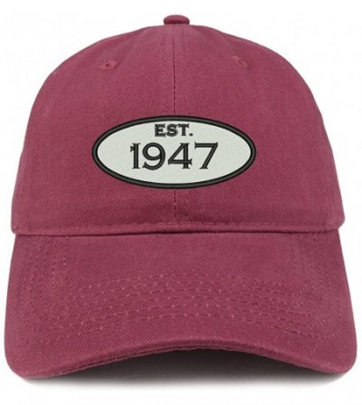 Baseball Caps Established 1947 Embroidered 73rd Birthday Gift Soft Crown Cotton Cap - Maroon - CO180LC2WAW