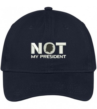 Baseball Caps Not My President Embroidered Soft Low Profile Cotton Cap Dad Hat - Navy - CA17Y7E2323