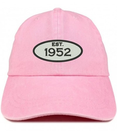 Baseball Caps Established 1952 Embroidered 68th Birthday Gift Pigment Dyed Washed Cotton Cap - Pink - C4180MA6I0Z