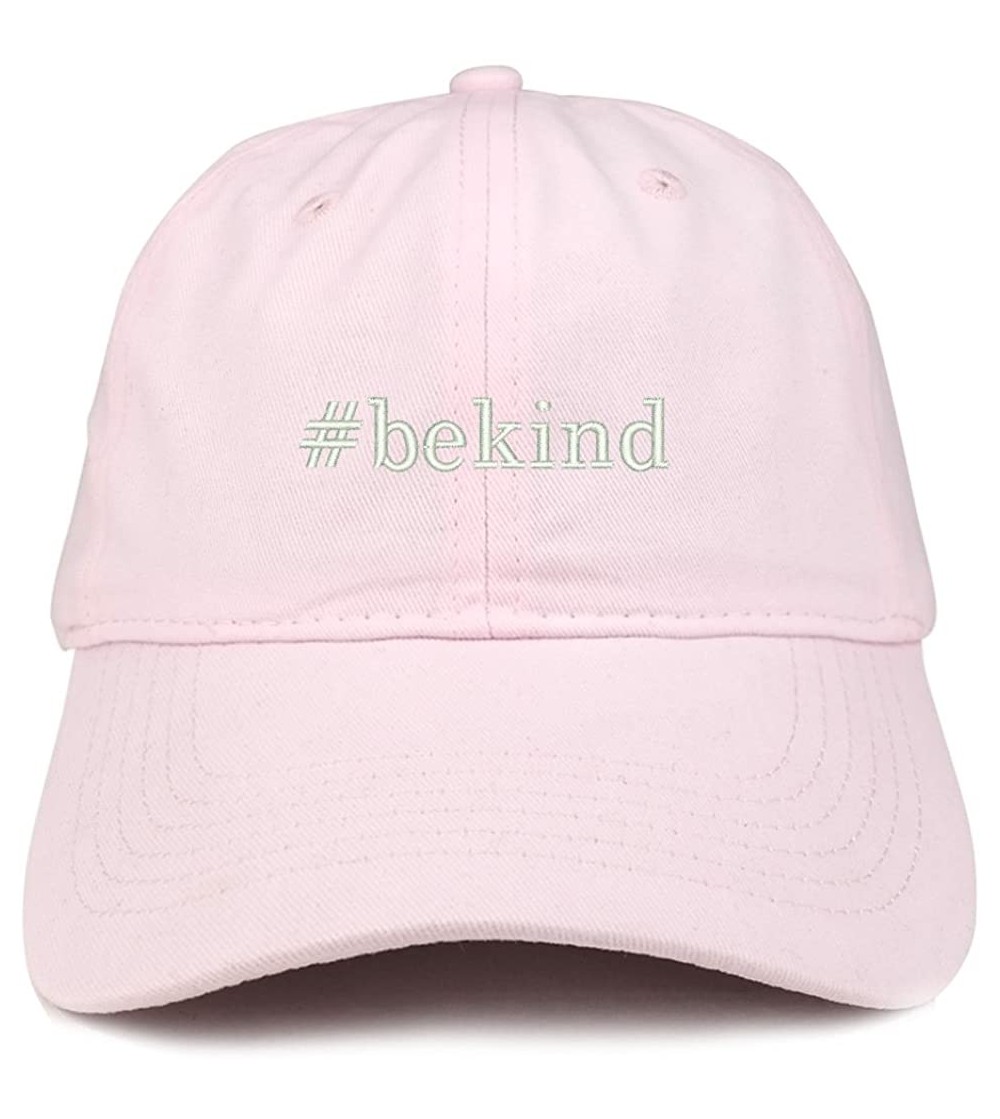 Baseball Caps Hashtag Be Kind Embroidered Soft Cotton Dad Hat - Lt-pink - CI18EZK3T6Q