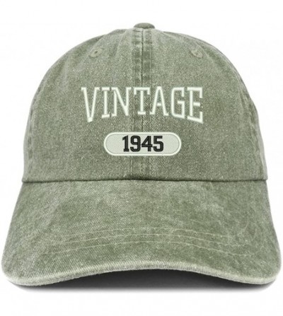 Baseball Caps Vintage 1945 Embroidered 75th Birthday Soft Crown Washed Cotton Cap - Olive - CB180WXWT29